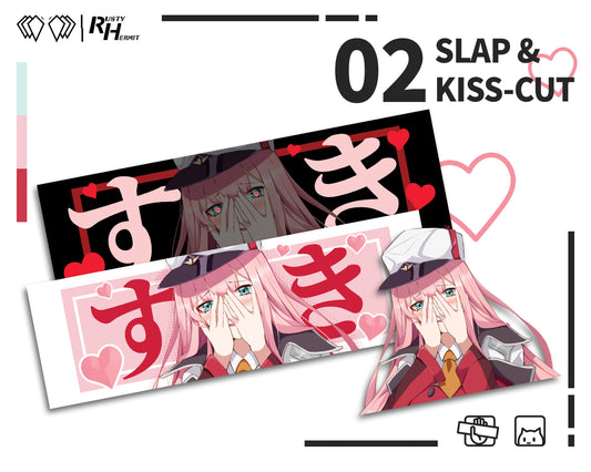 Zero Two "Suki" Kiss-cut + Slap