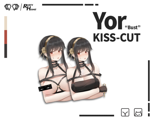 Yor Bust Kiss-cut